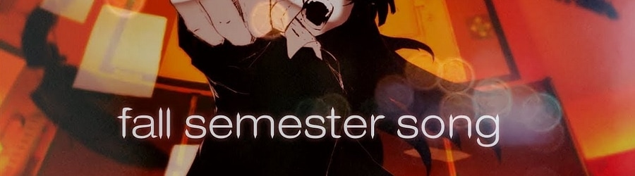 fall semester song [quantumvortex's expert]