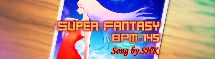 Super Fantasy [Trynna's Extreme]